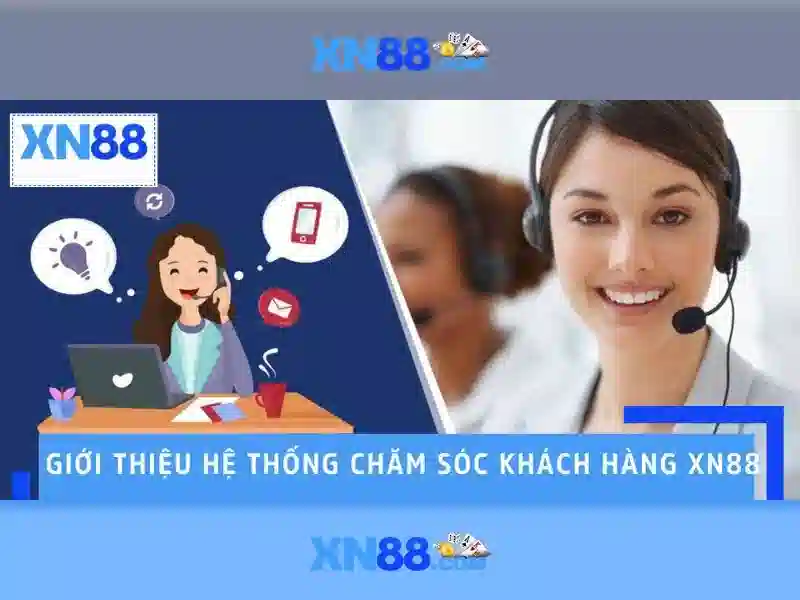 xn88 còn: Khám phá giá trị thương hiệu và trải nghiệm đỉnh cao