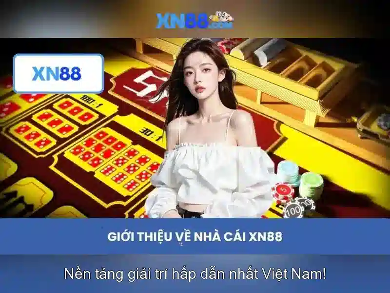 xn88 còn - hành trình thương hiệu và trải nghiệm người dùng