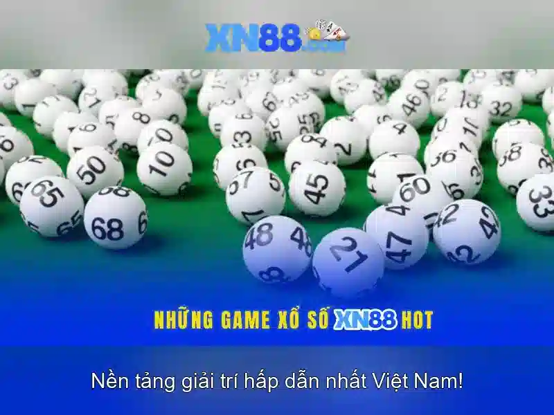 XN88: Trải nghiệm các diện tiến bộ và an toàn