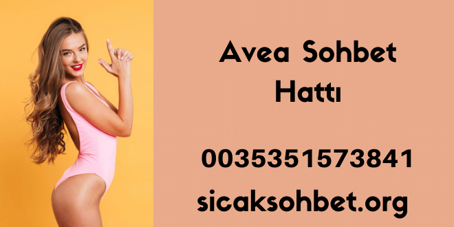 Avea Sohbet Hattı