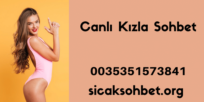 Canlı Kızla Sohbet