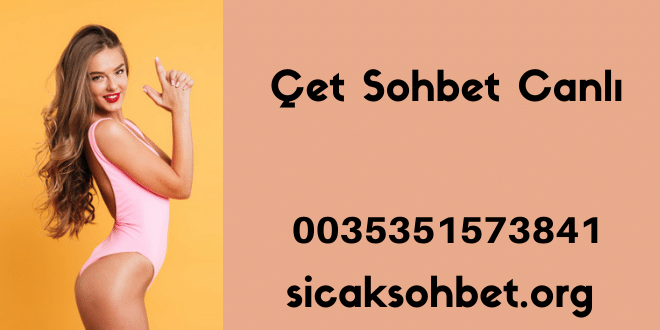 Çet Sohbet Canlı