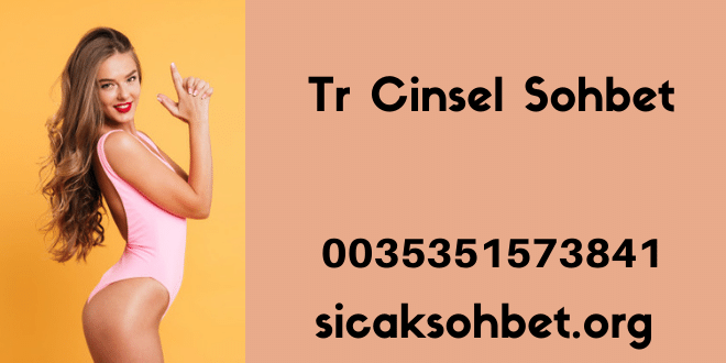 Tr Cinsel Sohbet
