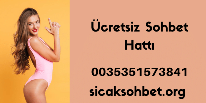 Ücretsiz Sohbet Hattı