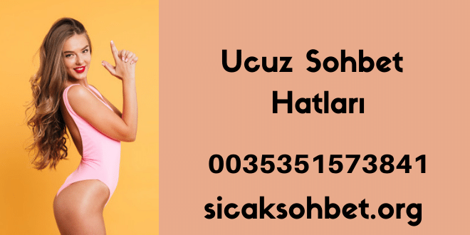 Ucuz Sohbet Hatları